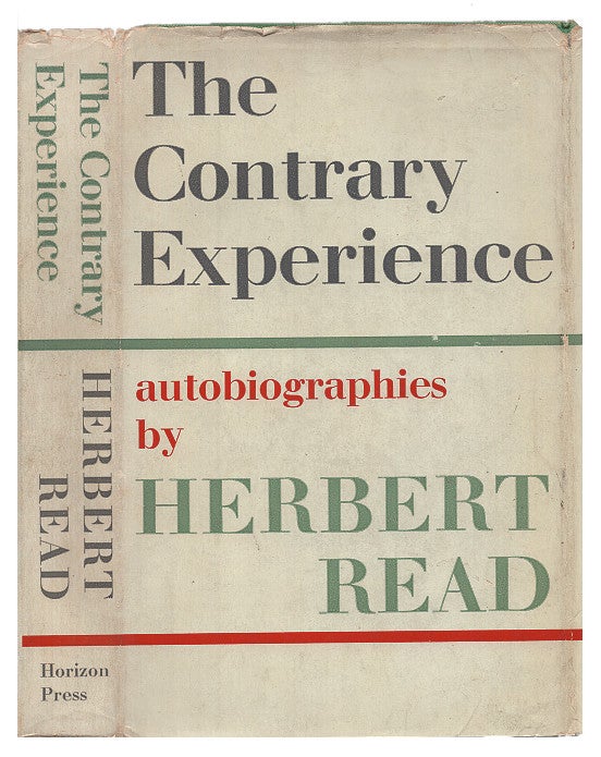 Item #005502141 The Contrary Experience: Autobiographies. Herbert Read.