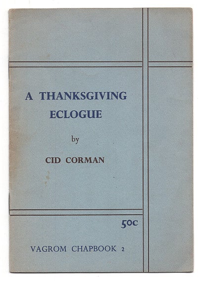 Item #005502173 A Thanksgiving Eclogue from Theocritus. Cid Corman.