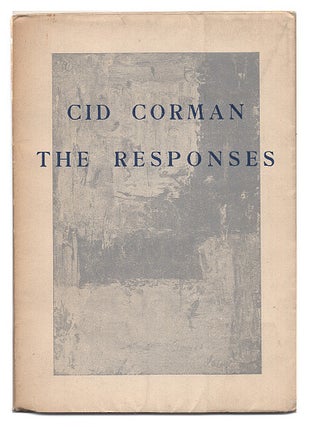 Item #005502176 The Responses. Cid Corman