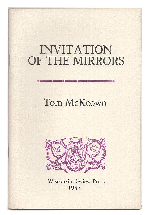 Item #005502580 Invitation of the Mirrors. Tom McKeown.