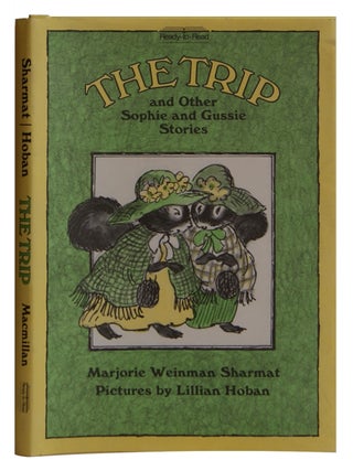 Item #005505209 The Trip, and Other Sophie and Gussie Stories (Ready-To-Read). Marjorie Weinman...
