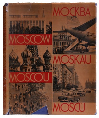 Item #005505475 Mockba Moscow Moskau Moscou Moscu. Alexander Zhitomirsky, compiler