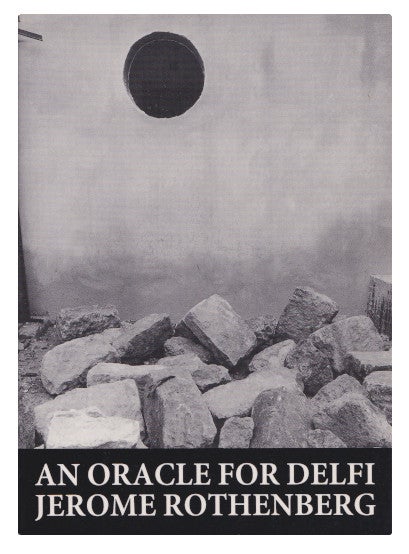 Item #005505784 An Oracle for Delfi. Jerome Rothenberg.