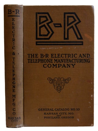 Item #005505907 General Catalogue No. 10. Electrical MacHinery, Electric Supplies, Telephones,...
