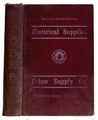 Item #005506122 General Catalog Number Nineteen: Wholesale Electrical Supplies. Fobes Supply Company