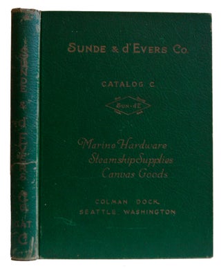 Item #005506179 Sunde & d'Evers Co. Catalog No. C: Marine Hardware, Steamship Supplies, CaNVas...