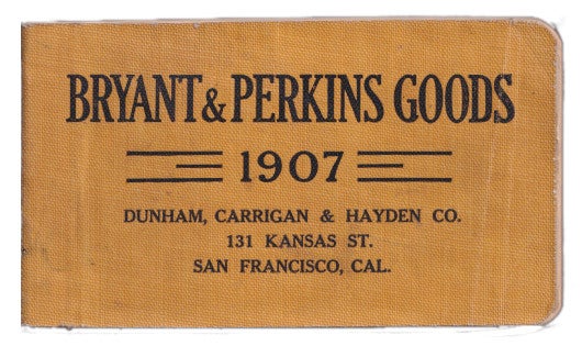 Item #005506397 Bryant & Perkins Goods 1907 [cover title] / Electrical Suplies Manufactured By the Bryant Electric Company. June 1907. Bryant, Perkins Goods, Bryant Electrical Company.
