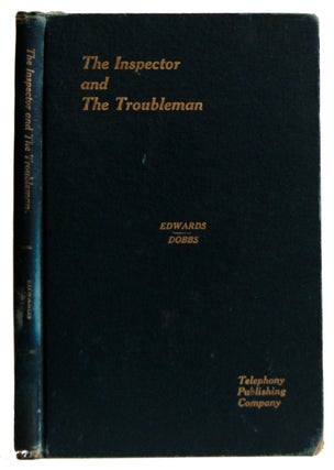 Item #005506503 The Inspector and the Troubleman. Stanley R. Edwards, A. E Dobbs