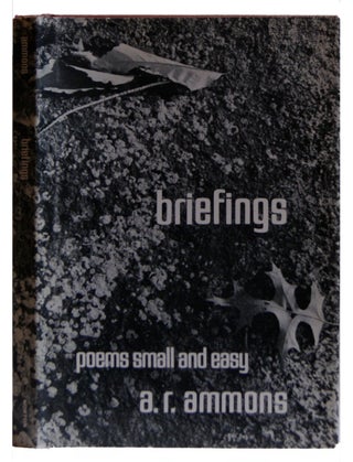 Item #005507106 Briefings: Poems Small And Easy. A. R. Ammons