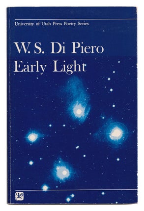 Item #005507254 Early light (University of Utah Press poetry series). W. S. Di Piero
