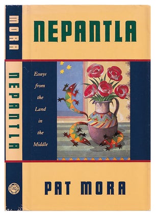 Item #005507294 Nepantla: Essays from the Land in the Middle. Pat Mora