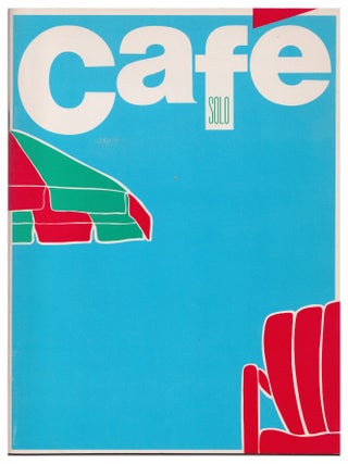 Item #005507667 Cafe Solo. Series 3, Nos. 4 & 5 / Summer, Fall 1985. Glenna Luschei