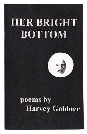 Item #005507852 Her Bright Bottom. Harvey Goldner