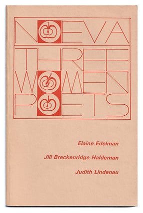 Item #005507877 Noeva: Three Women Poets. Elaine Edelman, Jill Breckenridge Haldeman, Judith...