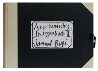 Item #005508205 Amerikanisches Skizzenbuch II. Samuel Buri