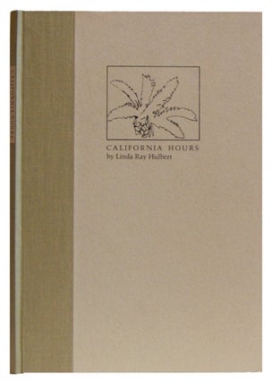 Item #005508374 California Hours. Linda Ray Hulbert