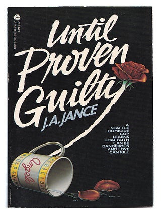 Item #005508732 Until Proven Guilty. J. A Jance