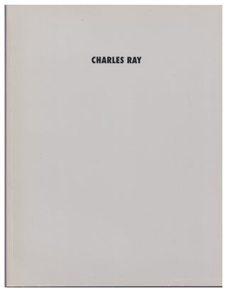 Item #005509732 Charles Ray: Interviews by Lucinda Barnes and Dennis Cooper (an exhibition...