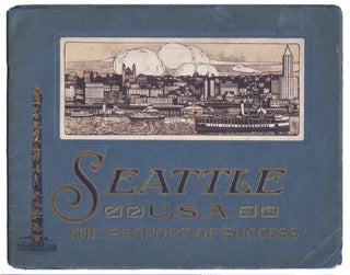 Item #005509763 Seattle, U.S.A., the seaport of Success. Curt Telch, Co, Curt Teich, Co....