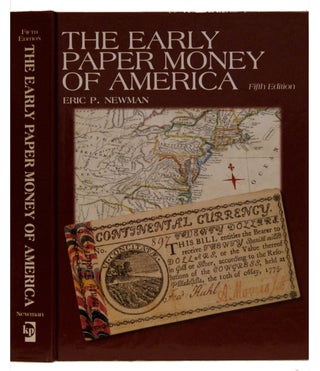 Item #005509803 The Early Paper Money of America. Eric P. Newman