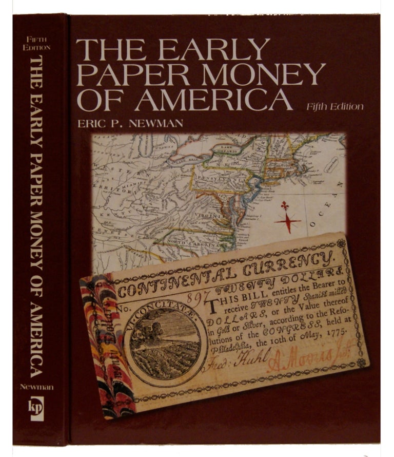 Item #005509803 The Early Paper Money of America. Eric P. Newman.