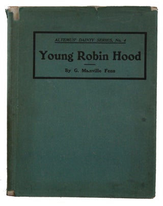 Item #005511042 Young Robin Hood. G. Manville Fenn