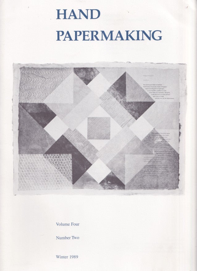 Item #005511299 Hand Papermaking Volume 4, Number 2 / Winter 1989. Amanda Degener, Michael Durgin.