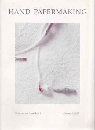 Item #005511304 Hand Papermaking Volume 10, Number 1 / Summer 1995. Amanda Degener, Michael Durgin