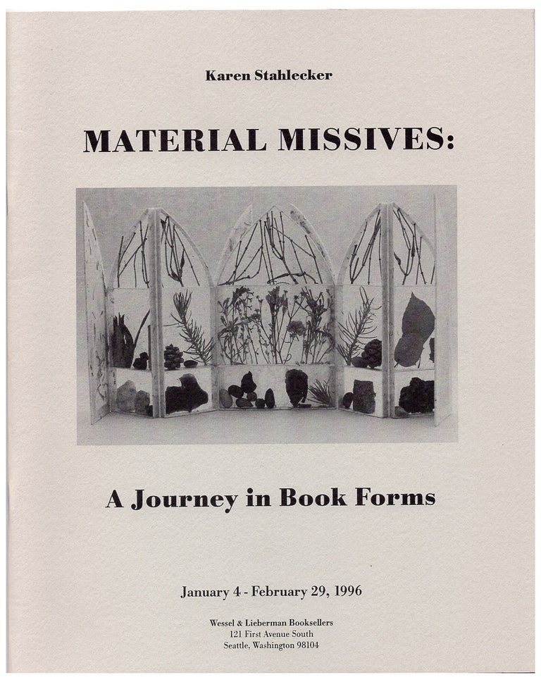 Item #005512809 Material Missives: A Journey In Book Forms. Karen Stahlecker.