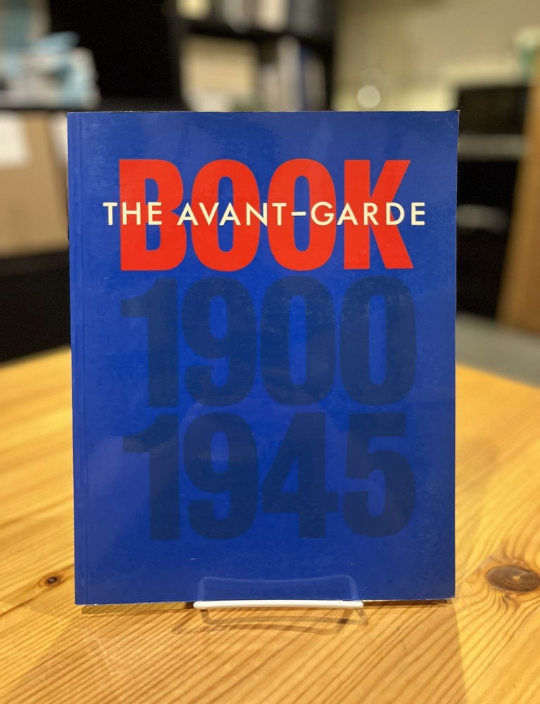 Item #005512813 The Avant-Garde Book 1900-1945. Jaroslav Andel.