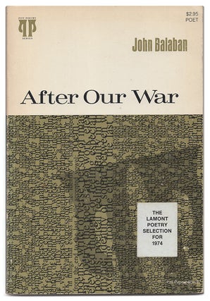 Item #005515700 After Our War. John Balaban