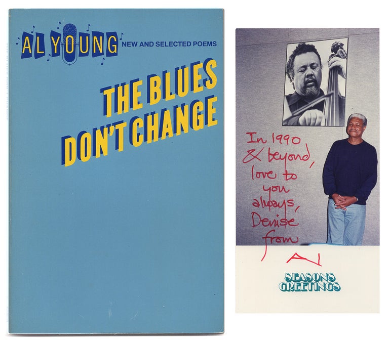 Item #005515701 The Blues Don't Change. New and Selected Poems. Al Young.