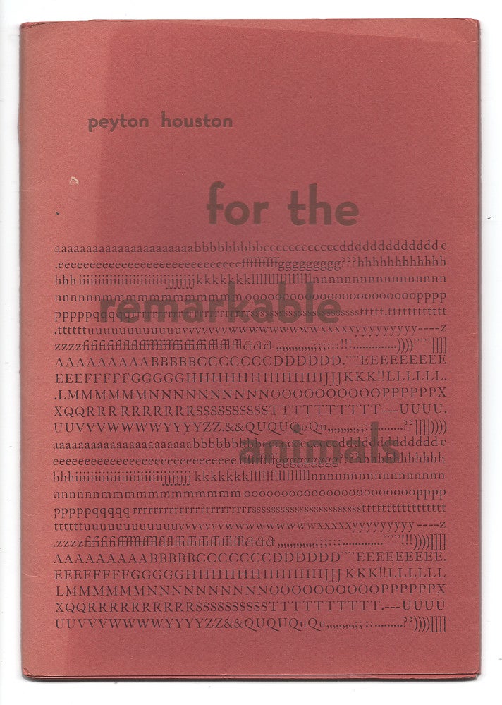 Item #005515845 For the Remarkable Animals. Peyton Houston.