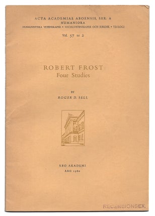 Item #005515892 Robert Frost. Four Studies. Roger D. Sell