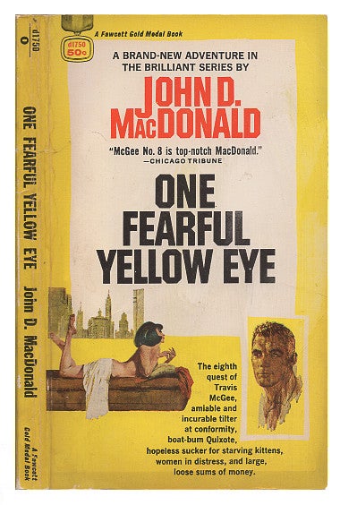Item #005516318 One Fearful Yellow Eye. John D. MacDonald.
