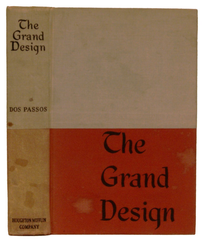 Item #005518569 The Grand Design. John Dos Passos.