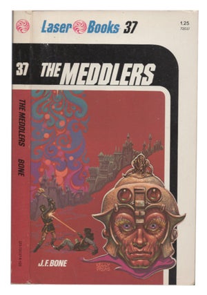 Item #005518689 The Meddlers (Laser #37). J. F. Bone
