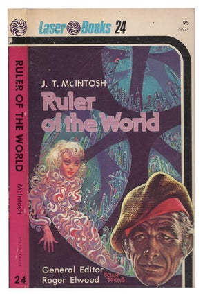 Item #005518691 Ruler of the World (Laser Books, No. 24). J. T. McIntosh