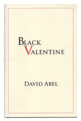 Item #005518921 Black Valentine. David Abel