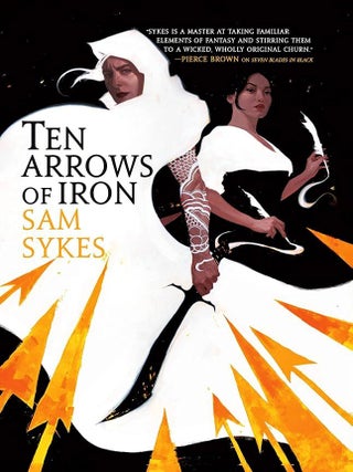 Ten Arrows of Iron (The Grave of Empires, 2