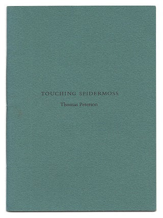 Item #005519119 Touching Spidermoss. Thomas Peterson