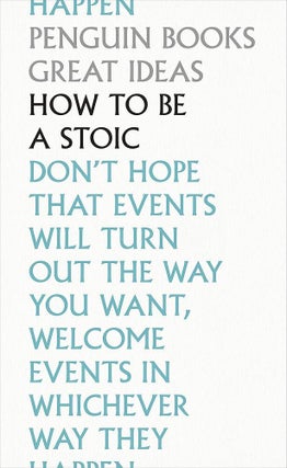 Item #005519730 How to Be a Stoic
