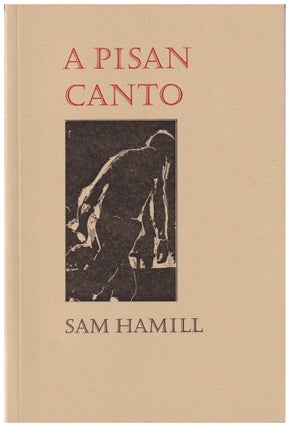Item #005520122 A Pisan Canto. Sam Hamill