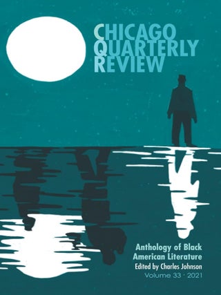 Item #005522502 Chicago Quarterly Review Vol. 33: An Anthology of Black American Literature....