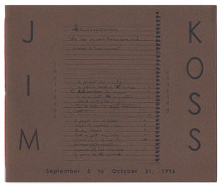 Item #005523757 Jim Koss: Insistent Clarity. Bookwork 1992-1996. Jim Koss, Sandra Kroupa
