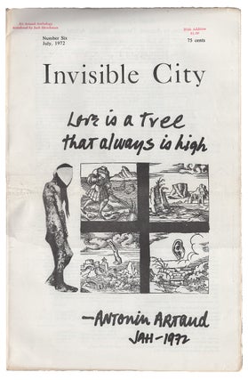 Item #005524429 Invisible City #6 July 1972. Antonin Artaud, Jack Hirschman, Paul Vangelisti,...