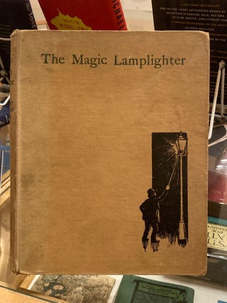 Item #005525200 The Magic Lamplighter. Marion St. John Webb