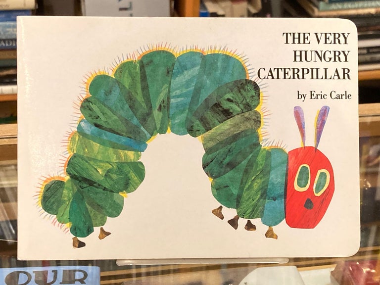 Item #005525551 The Very Hungry Caterpillar. Eric Carle.