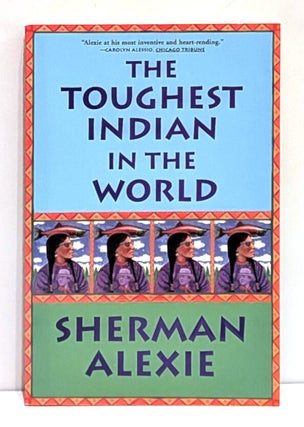Item #0171435 The Toughest Indian in the World. Sherman Alexie