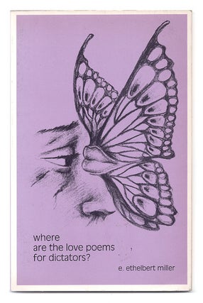 Item #0356549 Where Are the Love Poems for Dictators? E. Ethelbert Miller